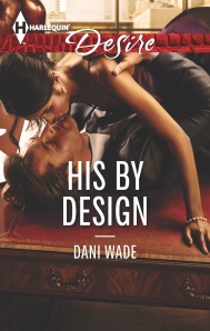 Harlequin Desire, His By Design, Dani Wade