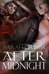 Sarah Grimm, After Midnight, Friday Quickie, sexy contemporary romance